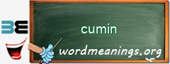 WordMeaning blackboard for cumin